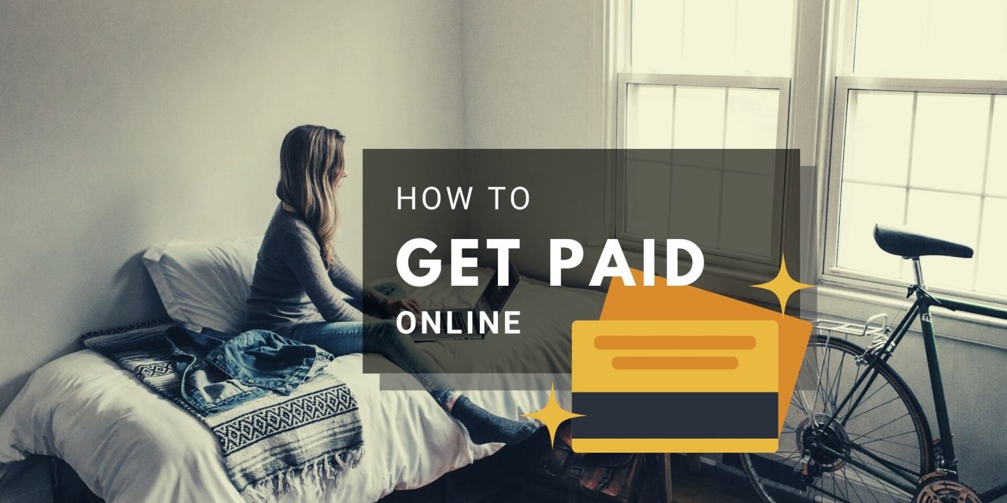 Woman working from home and a heading "How to get paid online"